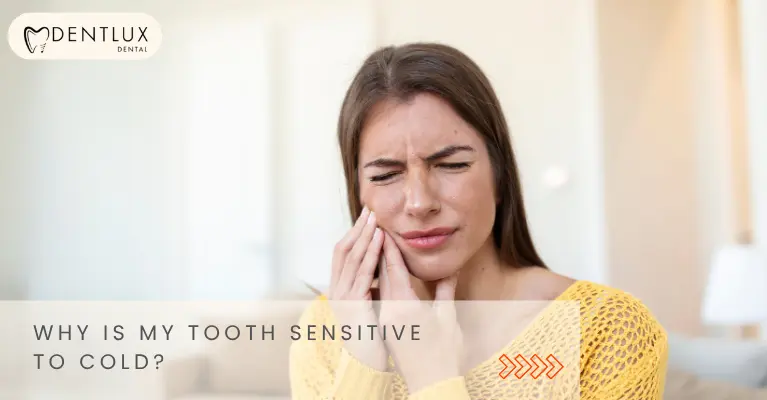 Why Is My Tooth Sensitive to Cold?