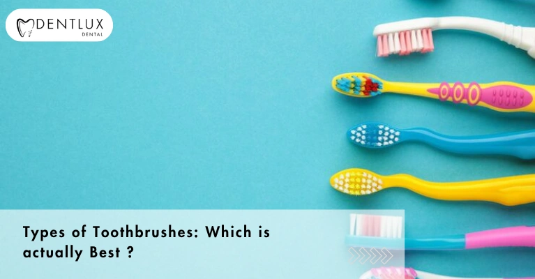 Types of toothbrushes